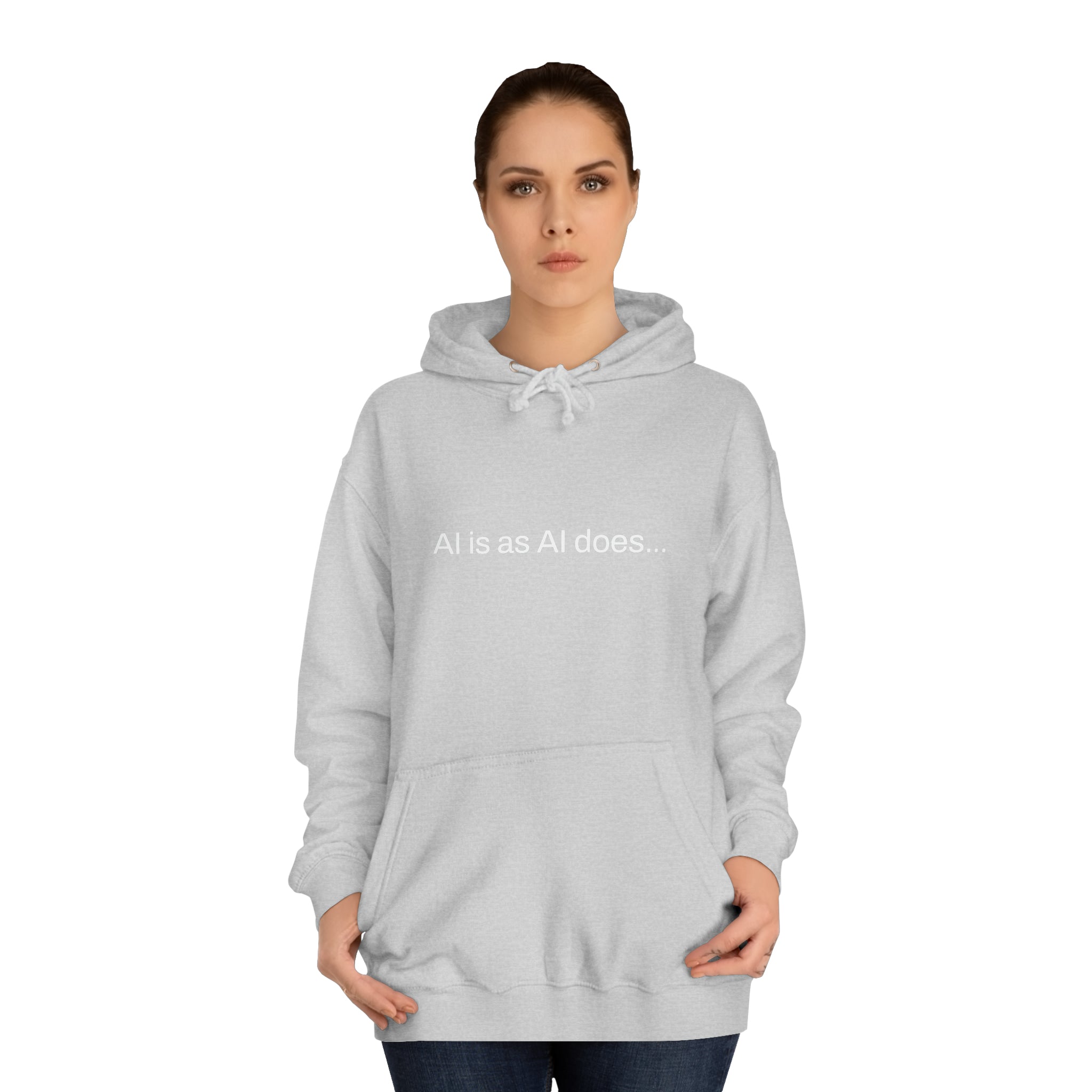 Aimerican™ Prompts: /imagine AI is as AI does Unisex College Hoodie