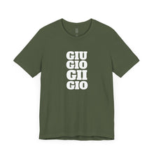 Load image into Gallery viewer, GIU_GIO_GII_GIO™ Classic Unisex Jersey Tee
