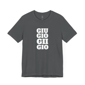 GIU_GIO_GII_GIO™ Classic Unisex Jersey Tee