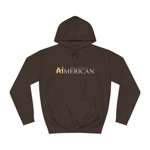 Proud to be an Aimerican™ Brand Unisex College Hoodie