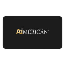 Load image into Gallery viewer, Proud to be an Aimerican™ Brand Desk Mat - Mouse Pad - [Black]
