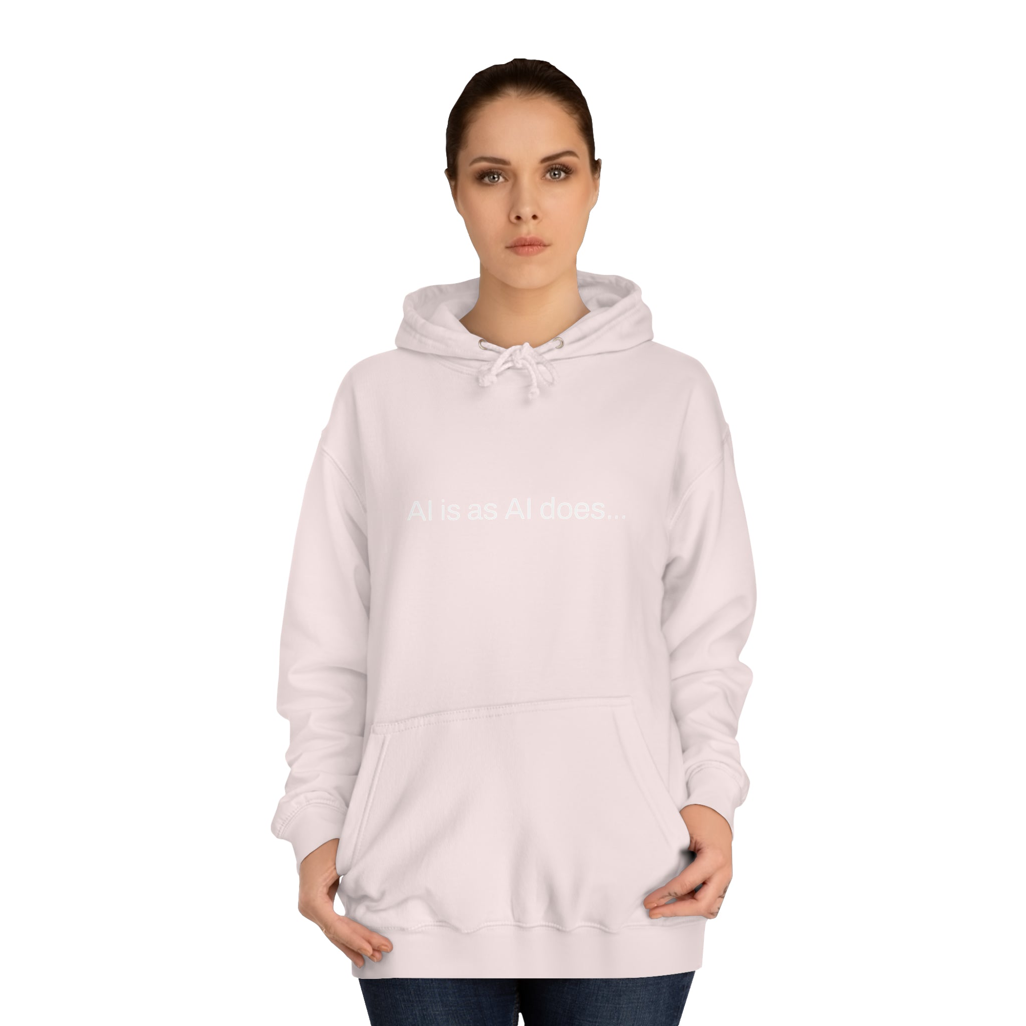 Aimerican™ Prompts: /imagine AI is as AI does Unisex College Hoodie