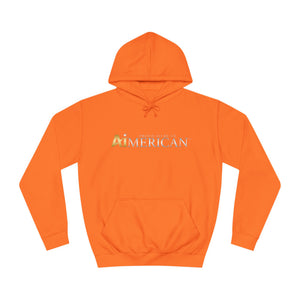 Proud to be an Aimerican™ Brand Unisex College Hoodie