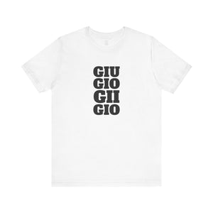 GIU_GIO_GII_GIO™ Classic Unisex Jersey Tee