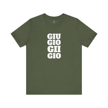 Load image into Gallery viewer, GIU_GIO_GII_GIO™ Classic Unisex Jersey Tee
