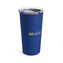 Load image into Gallery viewer, Proud to be an Aimerican™ Brand Tumbler 20oz - [Dark Blue]
