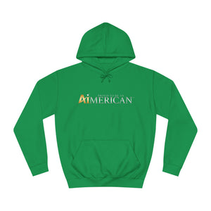 Proud to be an Aimerican™ Brand Unisex College Hoodie