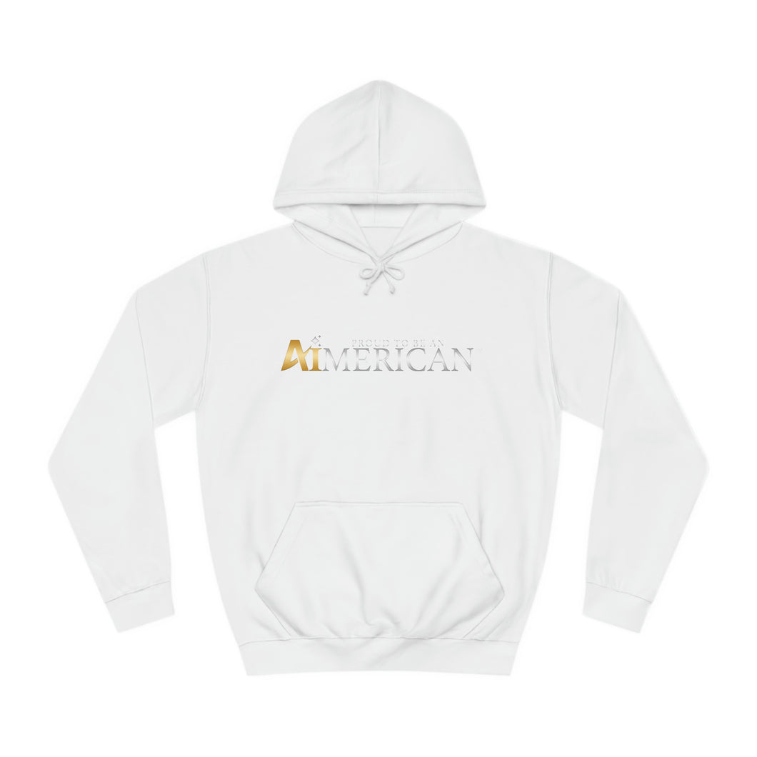 Proud to be an Aimerican™ Brand Unisex College Hoodie