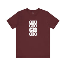 Load image into Gallery viewer, GIU_GIO_GII_GIO™ Classic Unisex Jersey Tee
