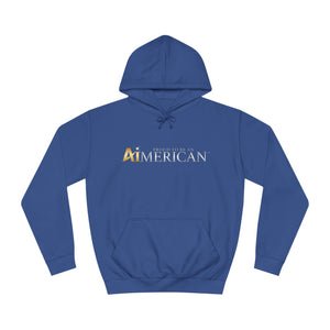 Proud to be an Aimerican™ Brand Unisex College Hoodie